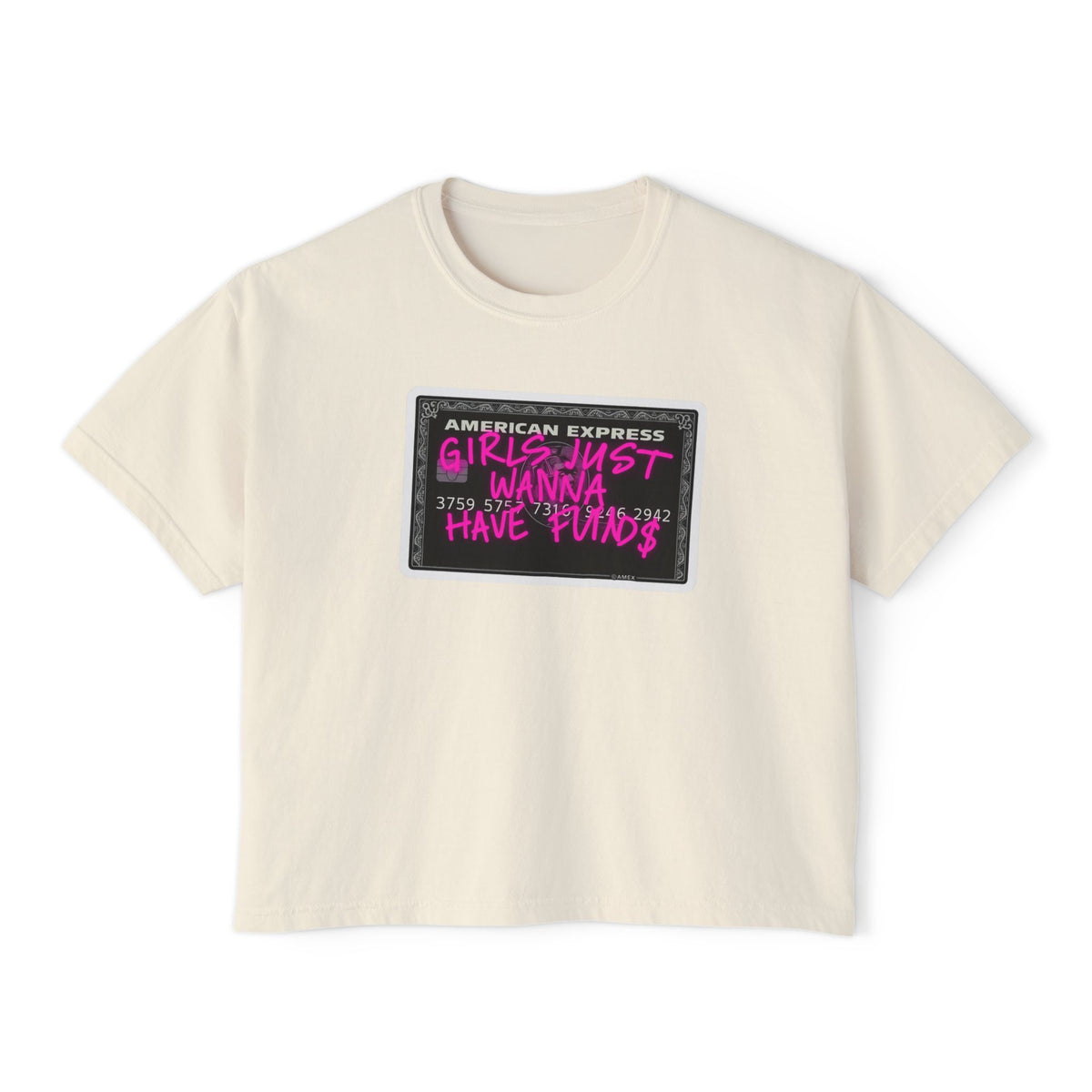 Girls Just Wanna Have Funds Comfort Colors® BOXY Tee