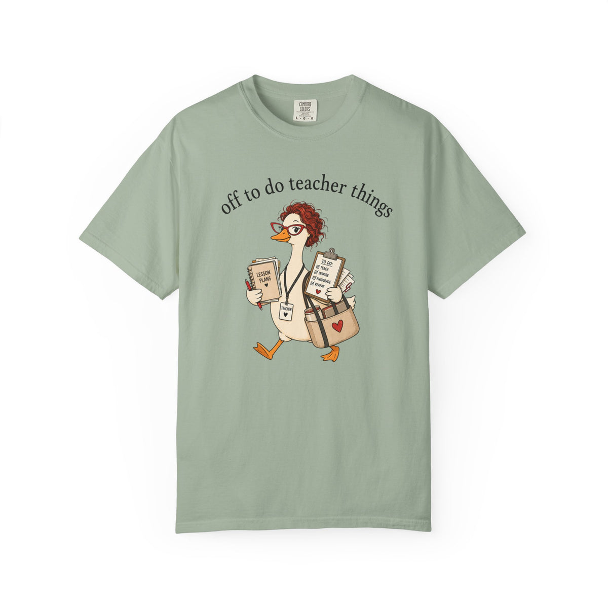 Off to Do Teacher Things Duck Comfort Colors® Tee | Funny Teacher Shirt