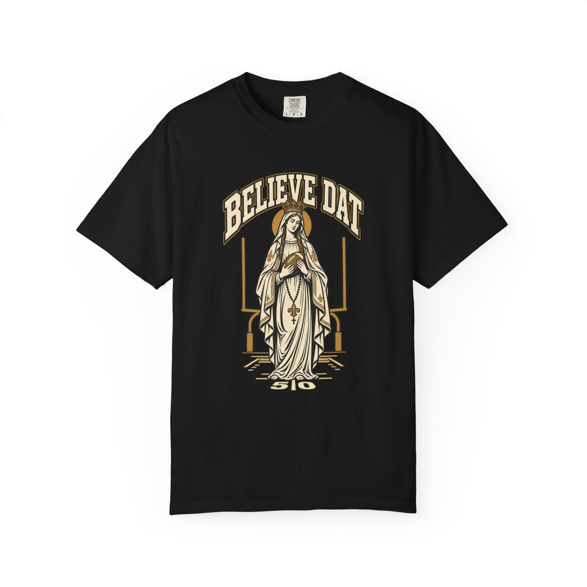 Hail Mary Believe Dat Shirt