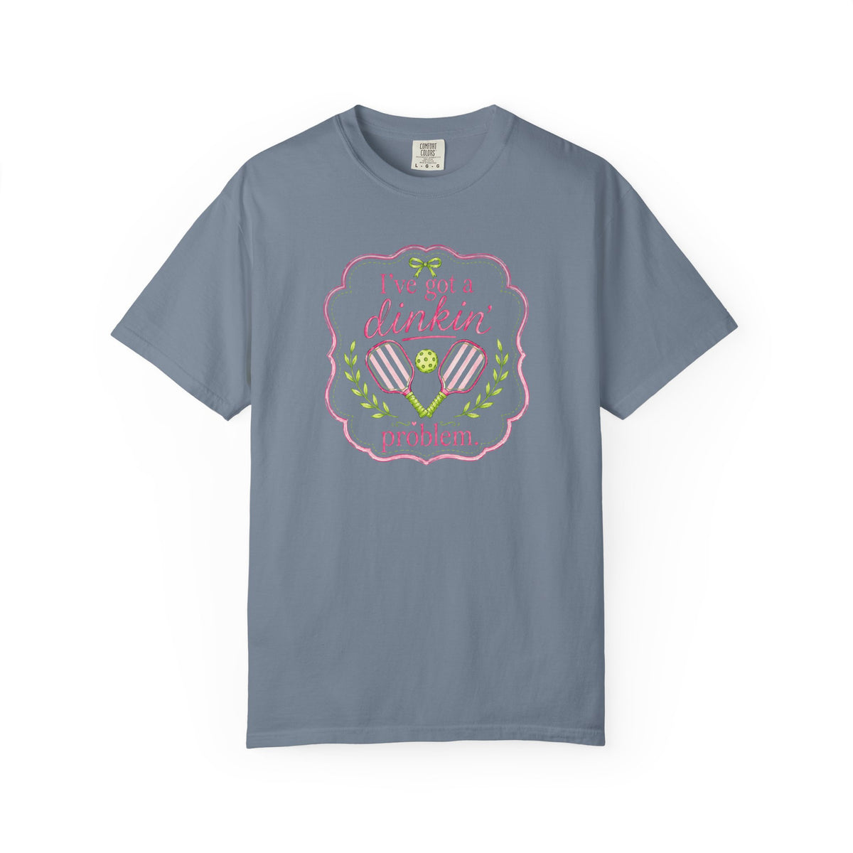 Dinkin’ Problem Comfort Colors® Tee
