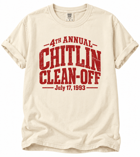 4th Annual Chitlin Clean-Off Comfort Colors
