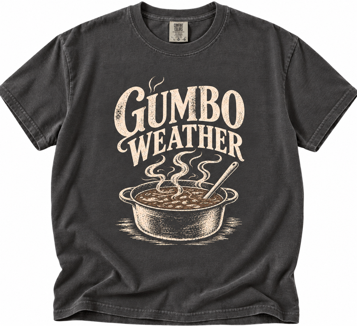 Gumbo Weather Comfort Colors Unisex